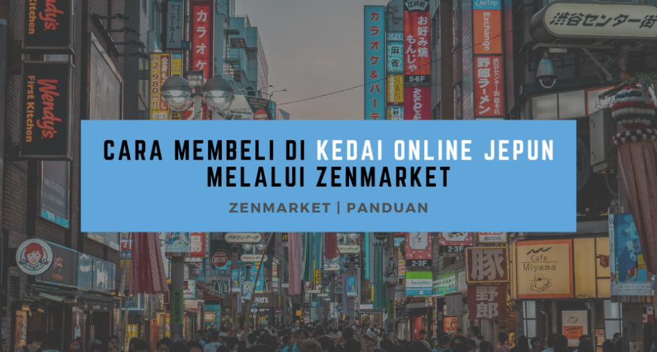 How to buy from Japan with ZenMarket
